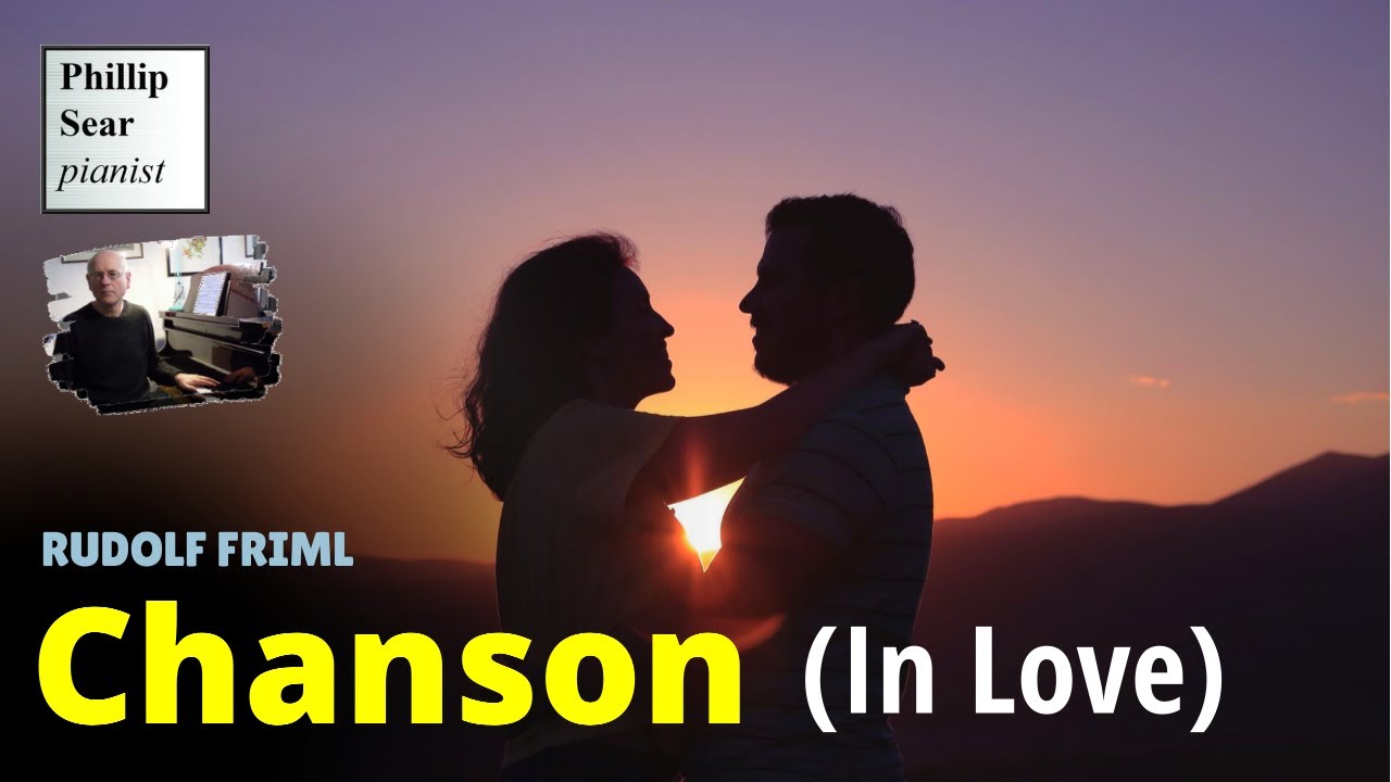 Rudolf Friml: Chanson (In Love) - piano solo version