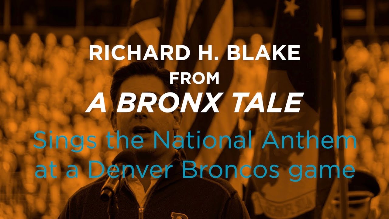 Broncos' National Anthem: Richard H. Blake of 'A Bronx Tale the Musical'