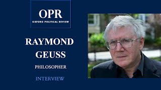Raymond Geuss Interview | Oxford Political Review