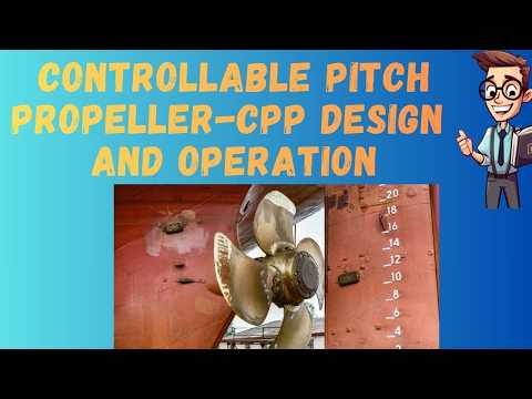 Controllable Pitch Propellers - CPP Design and Operation