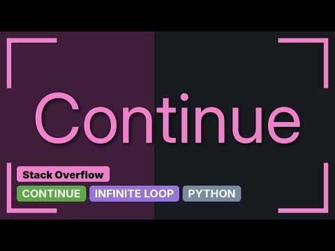 How should I use a 'continue' command to avoid an infinite loop in python? (4 Solutions!!)