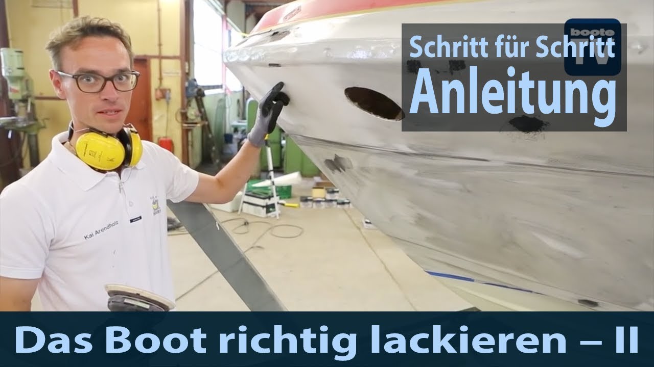 Richtig Lackieren Boot das boot richtig lackieren anleitung tutorial teil 2 Richtig Lackieren Boot das boot richtig lackieren anleitung tutorial teil 2