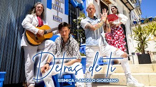 Sismica & Angelo Giordano - Detrás de ti (Official Videoclip)