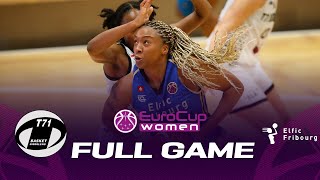 T71 Diddeleng v BCF Elfic Fribourg | Full Basketball Game | EuroCup Women 2022