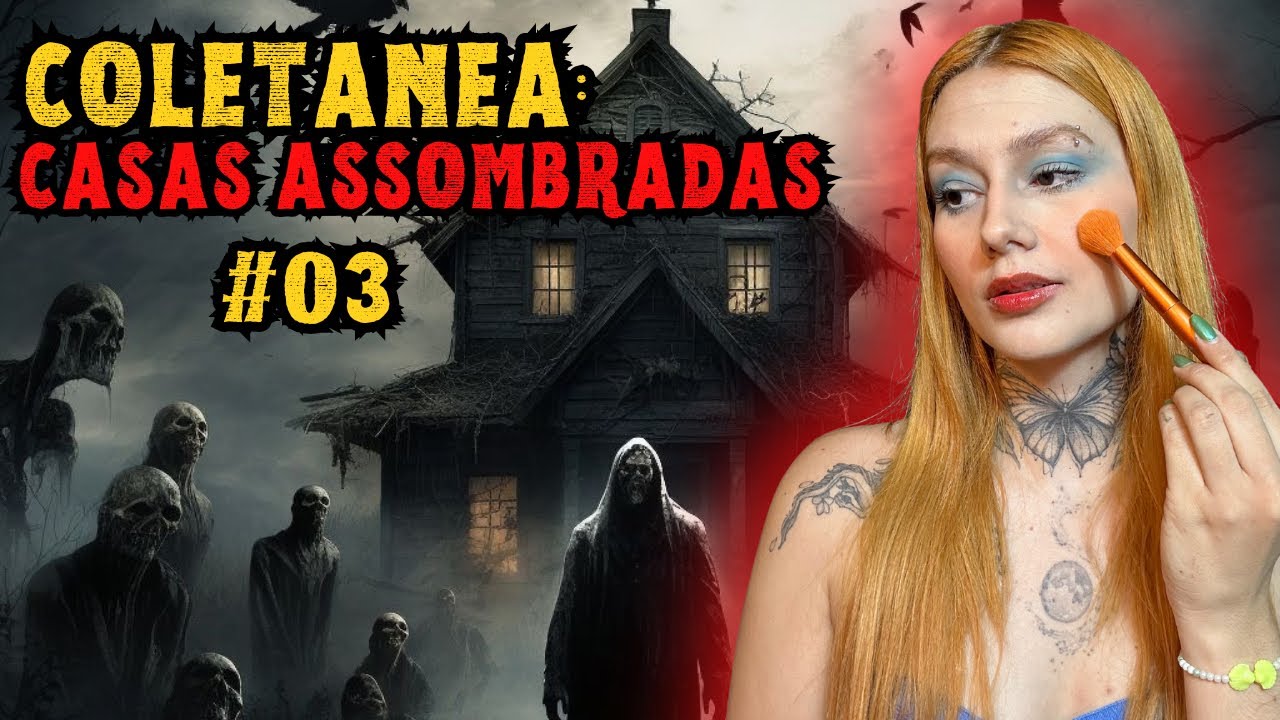 Make com relatos: CASAS ASSOMBRADAS #03