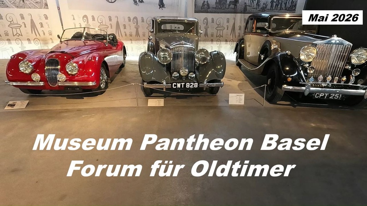 MUSEUM PANTHEON BASEL - Forum für Oldtimer in 4132 Muttenz / Basel (CH) - Mai 2026