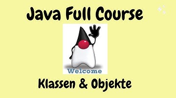 Programmieren lernen [OOP / Java Tutorial] - Klassen und Objekte