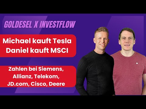 Michael kauft Tesla, Daniel MSCI / Zahlen bei Allianz, Telekom, Siemens, JD.com, Cisco \u0026 Deere