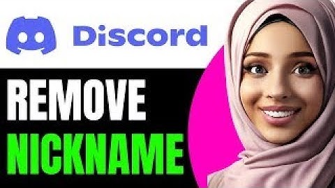 REMOVE DISCORD AKA NICKNAME! (FULL GUIDE)