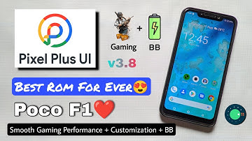 Pixel Plus Ui.Install Pixel Plus Ui 3.8 Android 11 Custom Rom On Poco F1.Best Rom For Poco F1