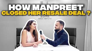 How Manpreet Closed Her Resale Deal Real Estate Journey In Dubai