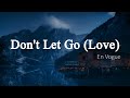 Don T Let Go Love En Vogue Lyrics Vietsub 