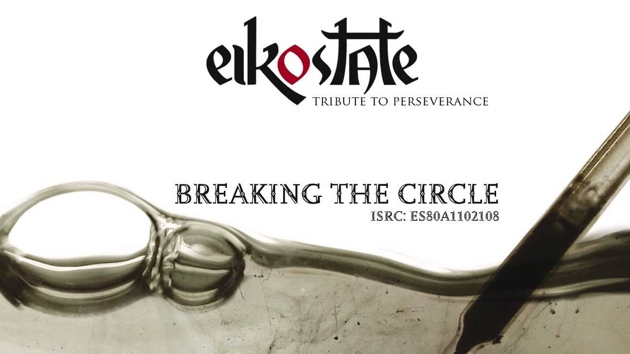 Eikostate - Breaking the Circle