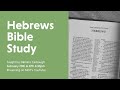 Hebrews 6 study with dmaris carbaugh