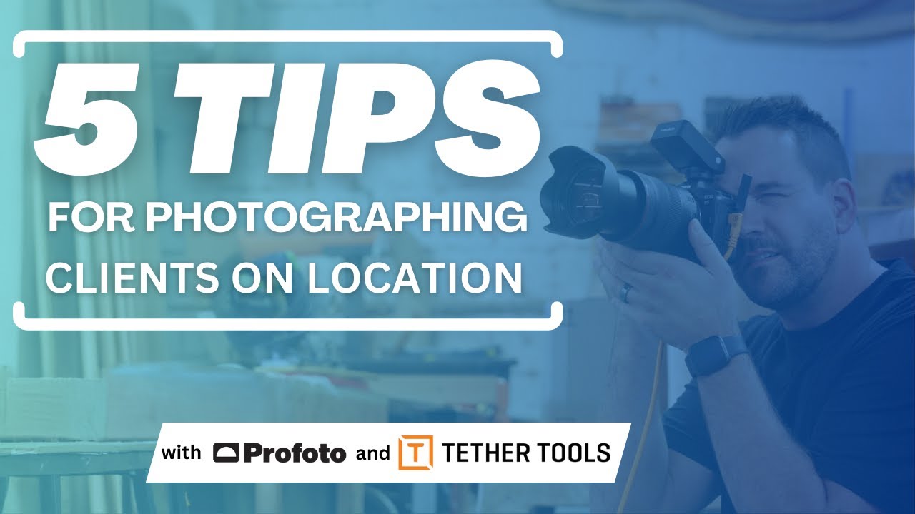 5 Tips for Photographing Clients on Location