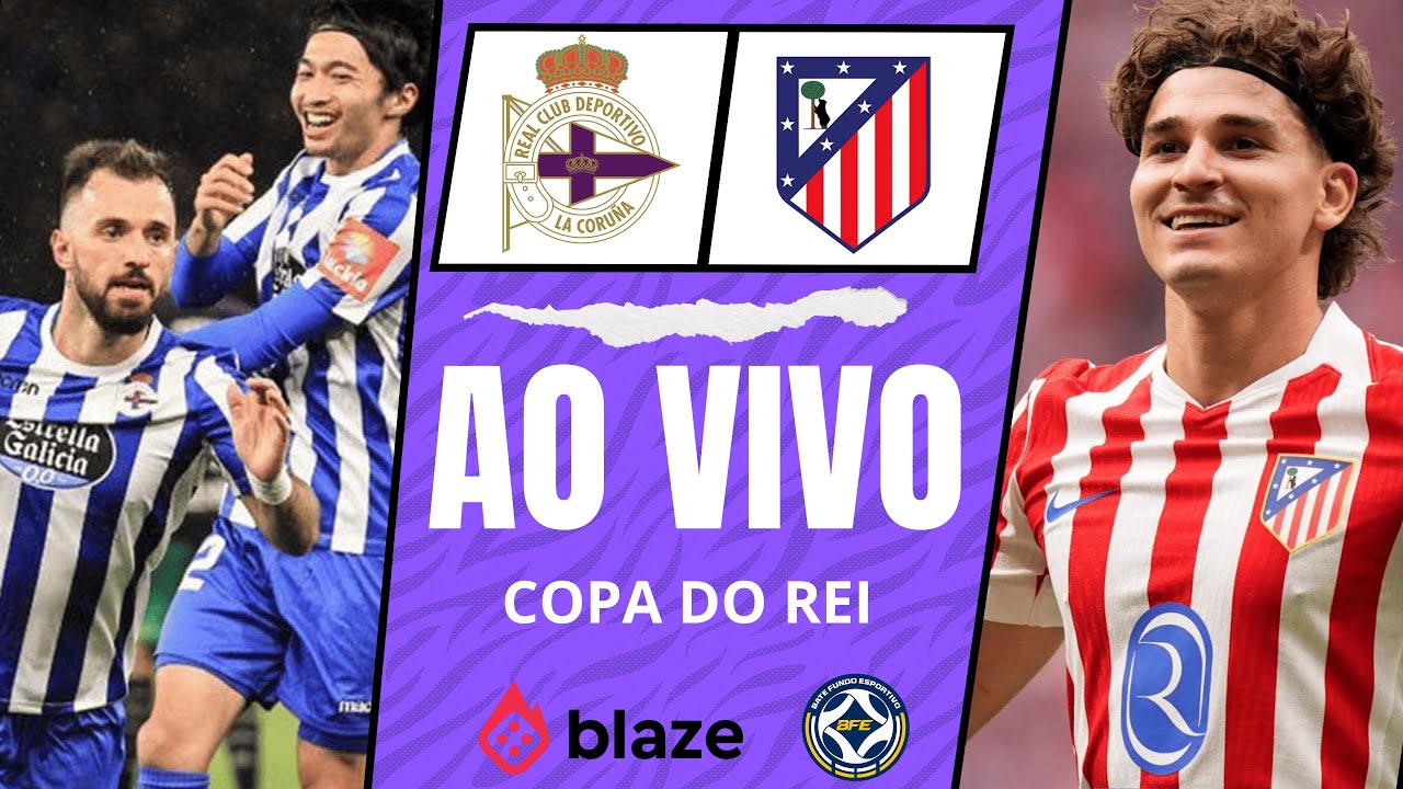 DEPORTIVO LA CORUÑA X ATLÉTICO DE MADRID AO VIVO | COPA DO REI | DIRETO ...