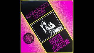 Anti-Nowhere League -  Live And Loud!! (Full Vinyl Album)