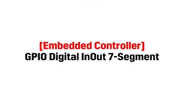 [Embedded Controller] GPIO Digital InOut 7-Segment with STM32