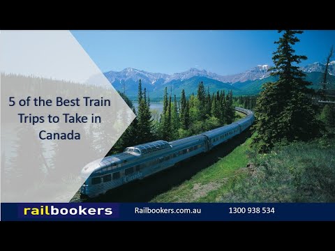 5 of the Best Train Trips to Take in Canada