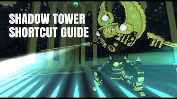 Shadow Tower Daughter of the Moon Shortcut! | Trove