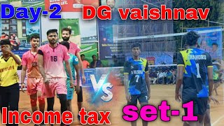 Day-2 | set-1 | DG vaishnav 🆚 Income-tax | both teams are fire 🔥 #volleyball