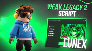 *NEW* Weak Legacy 2 Script (PASTEBIN 2025) (AUTO FARM , AUTO LEVEL , AUTO ATTACK , TELEPORT