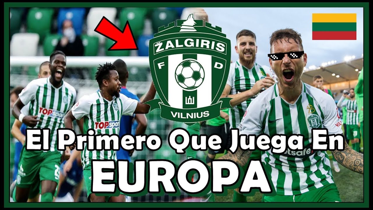 🇱🇹 FK Žalgiris: El PRIMER CLUB de LITUANIA que Juega en EUROPA -  Conference League 22/23