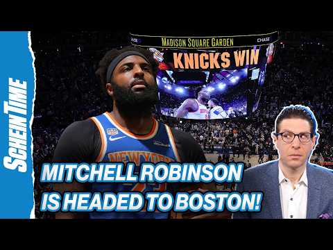 Mitchell Robinson signs with Boston! | Schein Time
