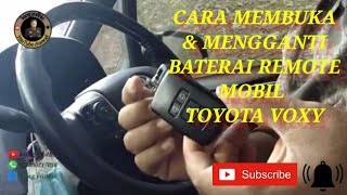 Cara Membuka Dan Mengganti Baterai Remote Mobil Toyota Voxy