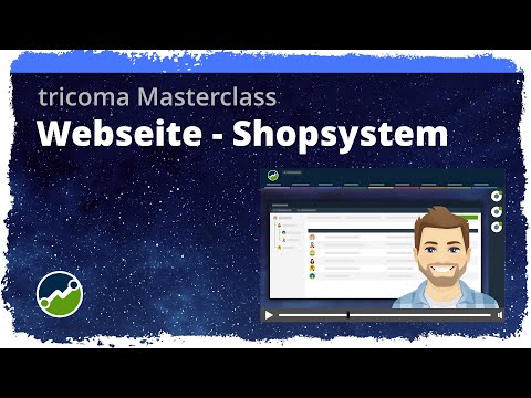 tricoma Masterclass - Webseite/Shopsystem - Shopsystem Überblick