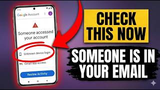 Someone is Secretly Reading Your Gmail. (STOP THEM NOW BEFORE IT'S LATE)