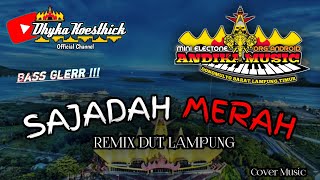 Remix Lampung Religi SAJADAH MERAH Full Bass || Mixdut Andika Music @musiclampung