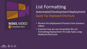 List Formatting Automated Deployment - Quick Tip - Keyboard Shortcuts