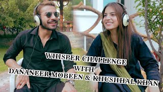 Dananeer Mubeen & Khushhal Khan | Whisper Challenge | Mohabbat Gumshuda Meri | FUCHSIA