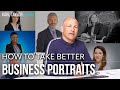 How to take better business portraits for satisfied customers and maximum profitability