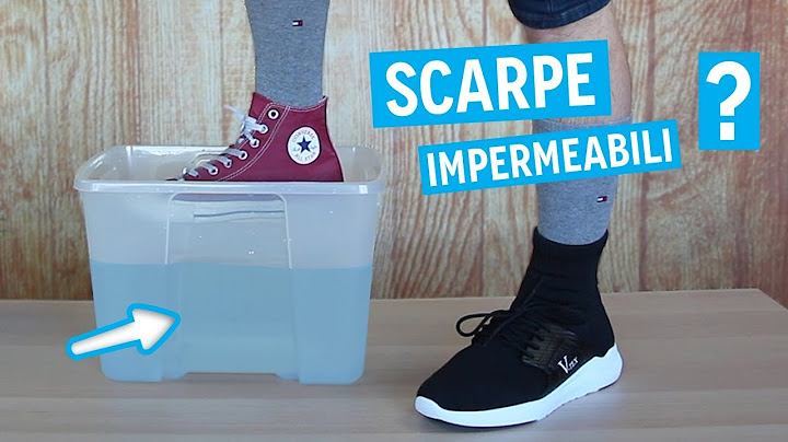 Le Scarpe Impermeabili.. [Verità o Bugia?]