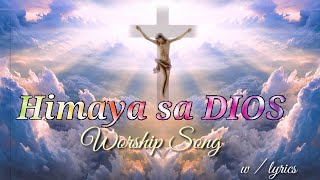 Himaya sa DIOS | Worship Song (Instrumental w/ lyrics )compilation