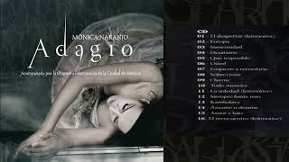 Monica Naranjo - Adagio - Album Completo