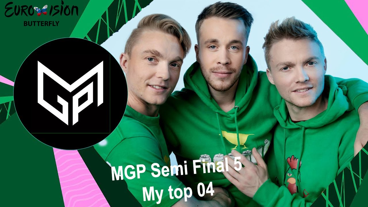 MGP 2021 - Semi final 5 | My top 4