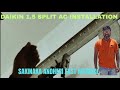 Daikin 1.5 split AC installation sakinaka Andheri East Mumbai -Tubaaircon