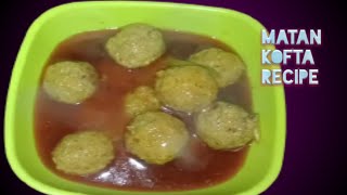 Matan Kofta Recipe|Matan Kofta Kese Banate Hain Kofte Curry Kese Banate Nimrha Recipe