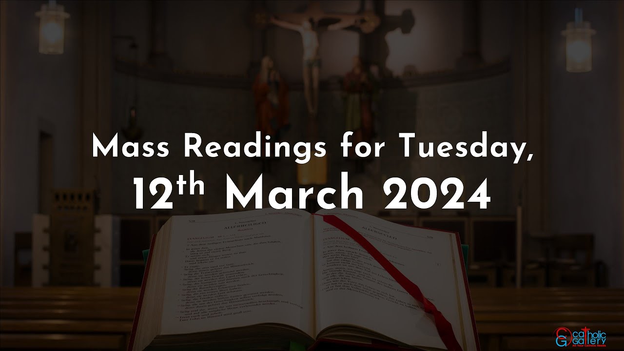Catholic Mass Readings in English - March 12, 2024 - YouTube