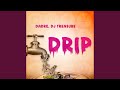 Drip mp3