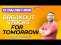Breakout Stocks ! 4 Stocks Near Key Breakout Levels for 13 January 2026