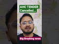 AHC TENDER CANCELLED