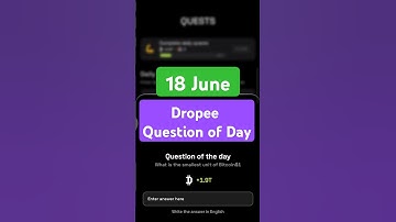 Dropee Question of Day Code 18 June | Dropee Question of Day | Dropee Today Question of Day