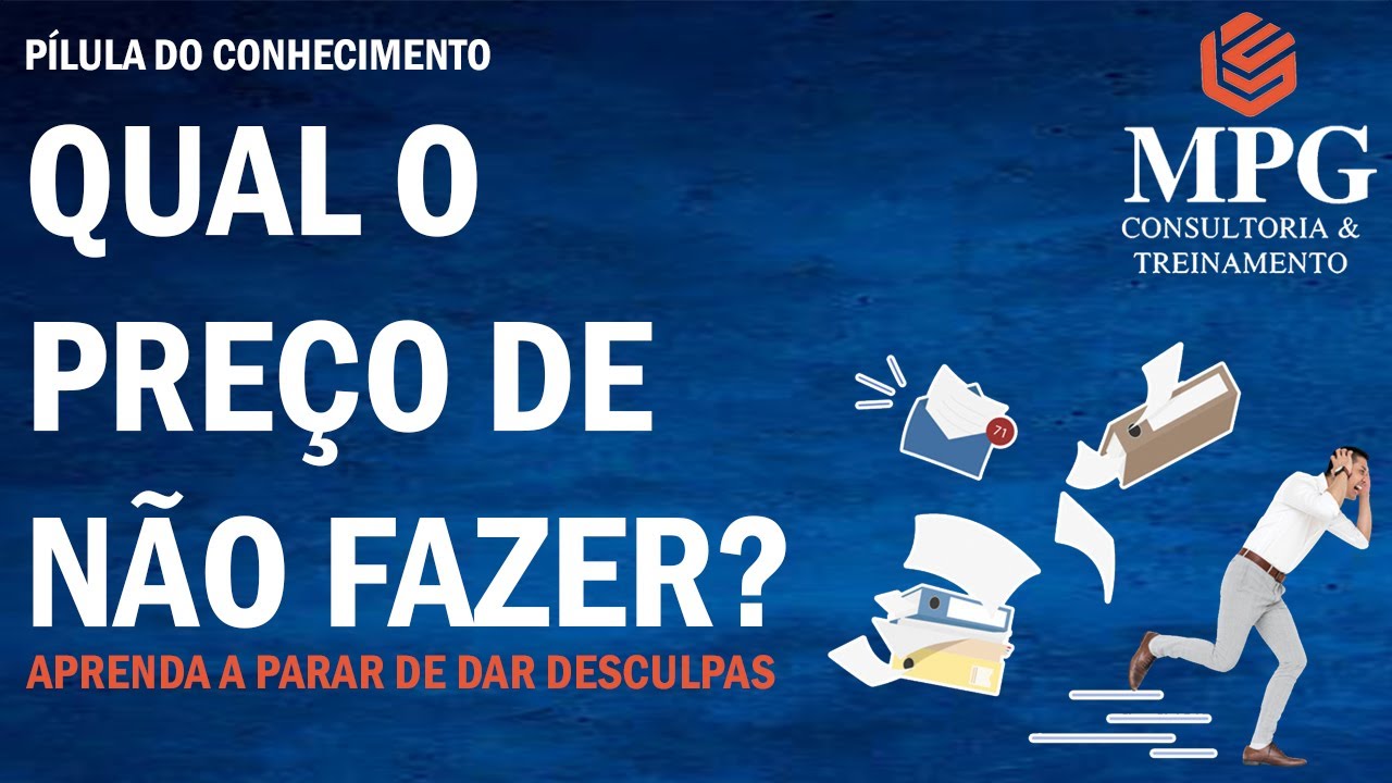 Qual o preço de não fazer? Aprenda a parar de dar desculpas - YouTube
