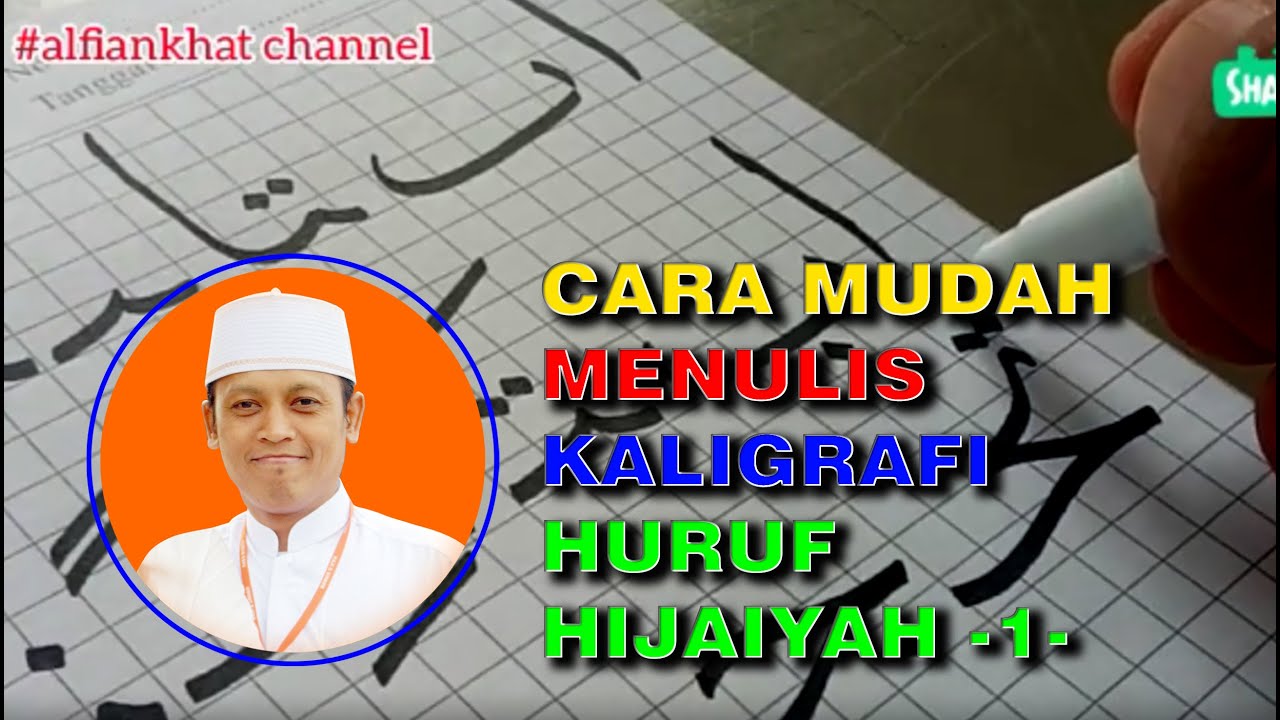  CARA  MUDAH MENULIS  KALIGRAFI HURUF HIJAIYAH 1 YouTube