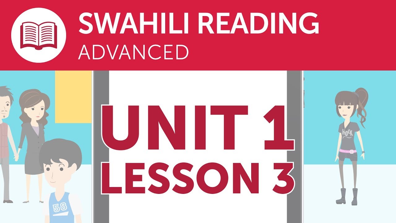 Swahili Advanced Reading Practice - Reading Swahili Directions