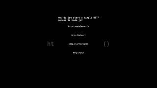 Nodejs | How do you start a simple HTTP server in Node.js? | Qno.141